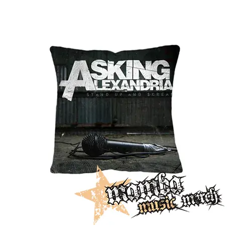 ASKING ALEXANDRIA - Stand Up And Scream - vankúš