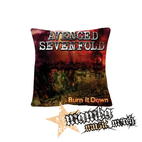 AVENGED SEVENFOLD - Burn It Down - vankúš