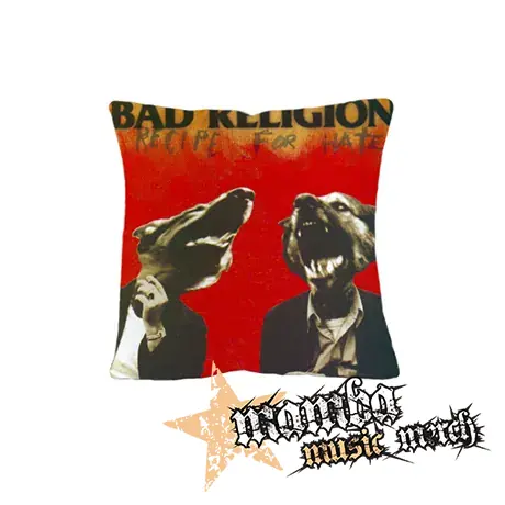 BAD RELIGION - Recipe For Hate - vankúš