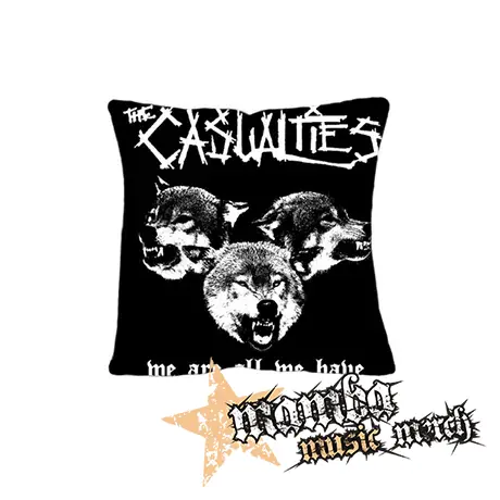 CASUALTIES - We Are All We Have - vankúš