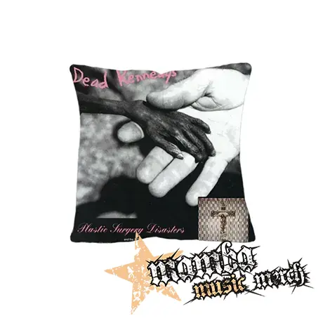 DEAD KENNEDYS - Plastic Surgery Disasters-In God We Trust, Inc. - vankúš