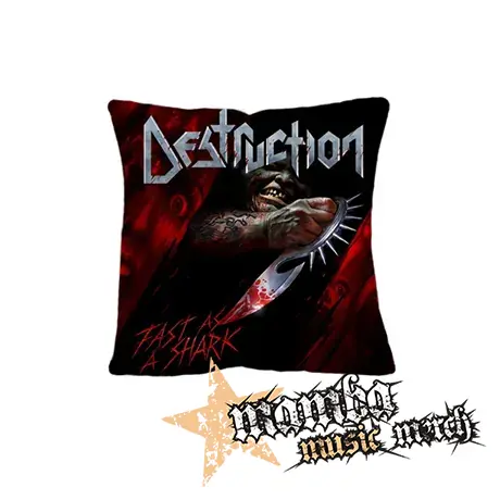 DESTRUCTION - Fast As A Shark - vankúš