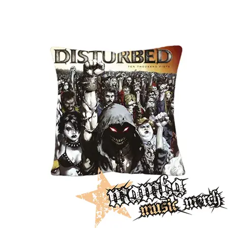 DISTURBED - Ten Thousand Fists - vankúš