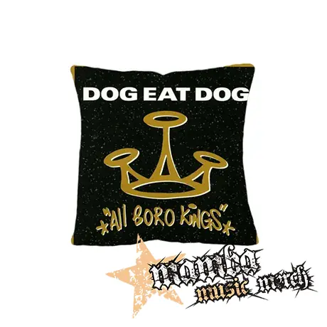 DOG EAT DOG - All Boro Kings - vankúš