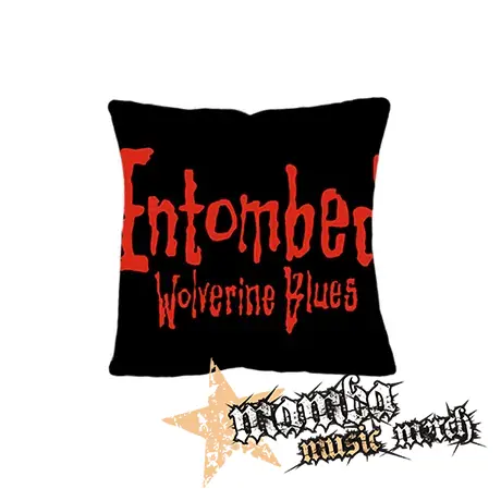 ENTOMBED - Wolverine Blues - vankúš