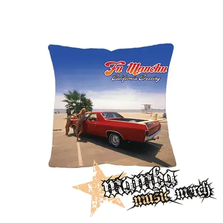FU MANCHU - California Crossing - vankúš