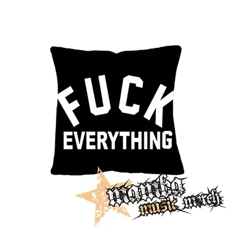 FUCK EVERYTHING - vankúš