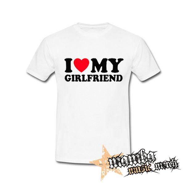I LOVE MY GIRLFRIEND - biele pánske tričko