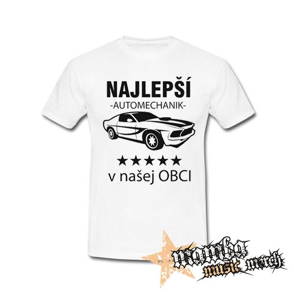 NAJLEPŠÍ AUTOMECHANIK v našej OBCI - biele pánske tričko
