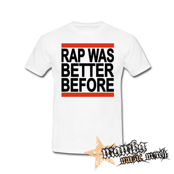 RAP WAS BETTER BEFORE - biele pánske tričko