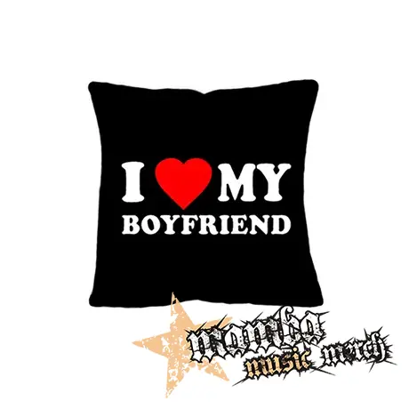 I LOVE MY BOYFRIEND - vankúš