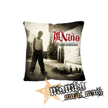 ILL NINO - One Nation Underground - vankúš