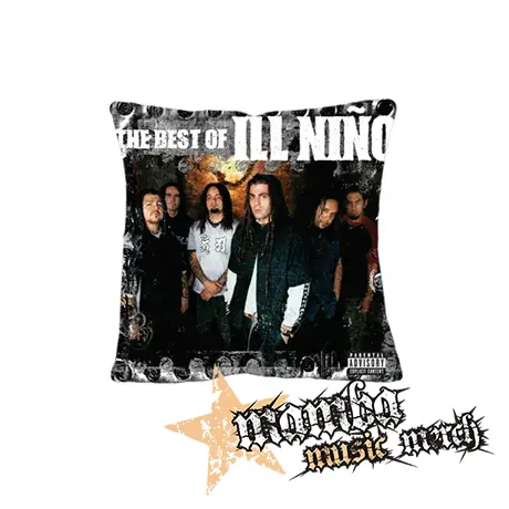 ILL NINO - The Best Of Ill Niño - vankúš