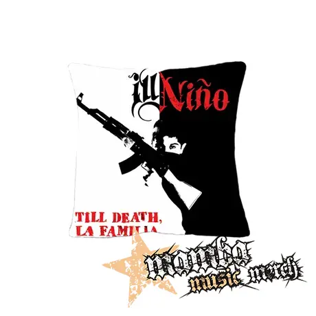 ILL NINO - Till Death, La Familia - vankúš