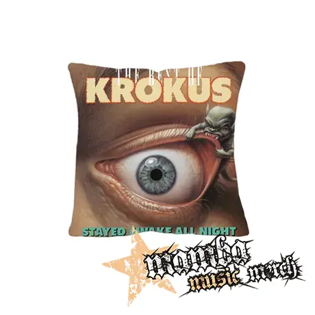 KROKUS - Stayed Awake All Night - vankúš