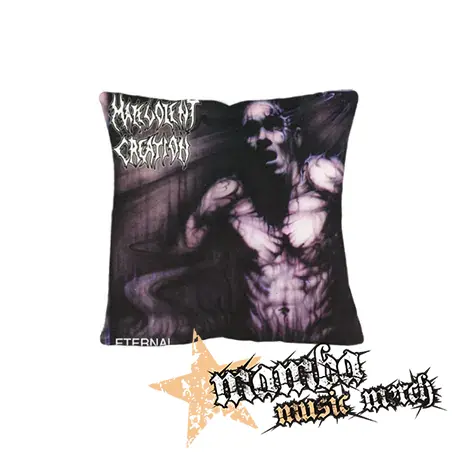 MALEVOLENT CREATION - Eternal - vankúš