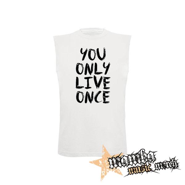 YOU ONLY LIVE ONCE - biele detské tričko bez rukávov