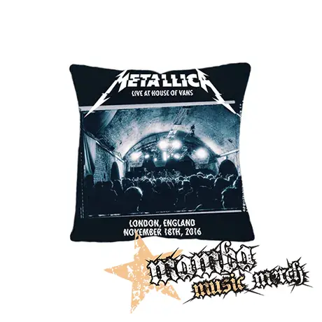 METALLICA - Live At House Of Vans - vankúš
