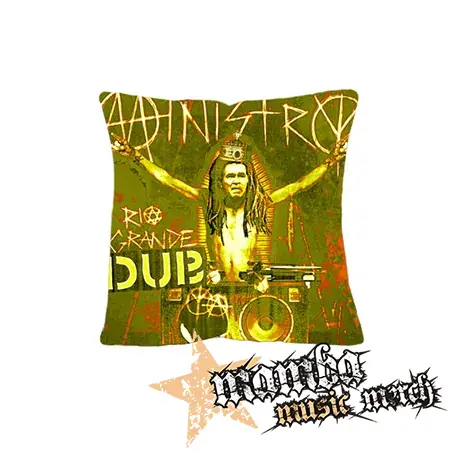MINISTRY - Rio Grande Dub(ya) - vankúš