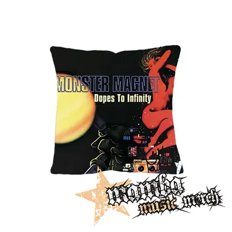 MONSTER MAGNET - Dopes To Infinity - vankúš