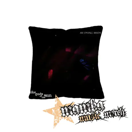 MY DYING BRIDE - Like Gods Of The Sun - vankúš