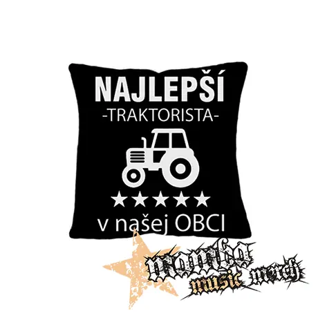 NAJLEPSI TRAKTORISTA v NASEJ OBCI - vankúš