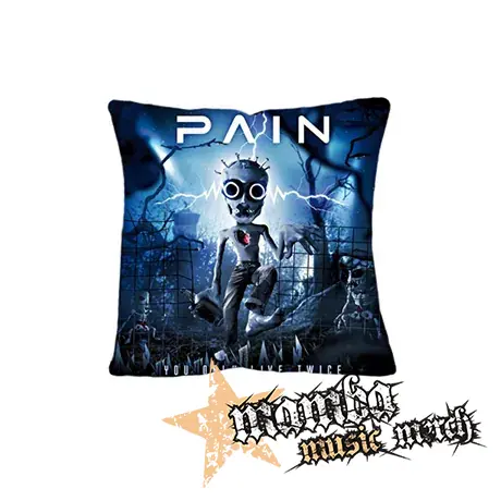 PAIN - You Only Live Twice - vankúš