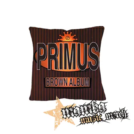 PRIMUS - Brown Album - vankúš