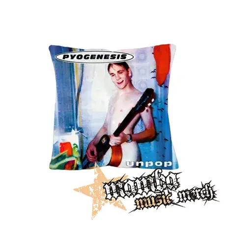 PYOGENESIS - Unpop - vankúš