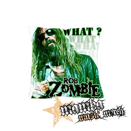 ROB ZOMBIE - What - vankúš
