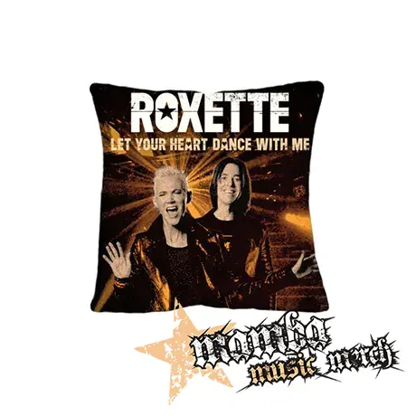 ROXETTE - Let Your Heart Dance With Me - vankúš