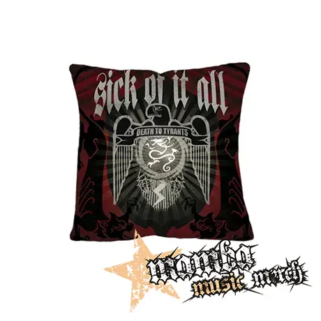 SICK OF IT ALL - Death To Tyrants - vankúš