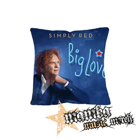 SIMPLY RED - Big Love - vankúš