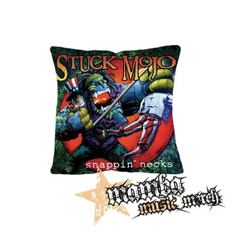 STUCK MOJO - Snappin' Necks (Re-issue - vankúš
