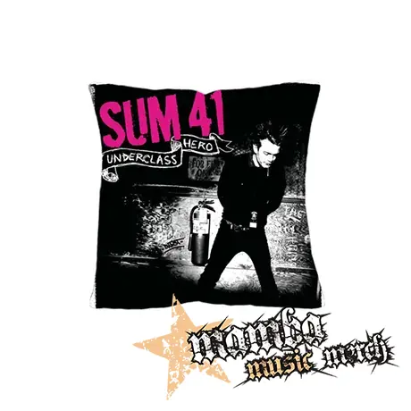 SUM 41 - Underclass Hero - vankúš