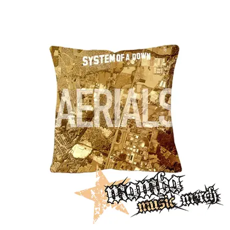 SYSTEM OF A DOWN - Aerials - vankúš