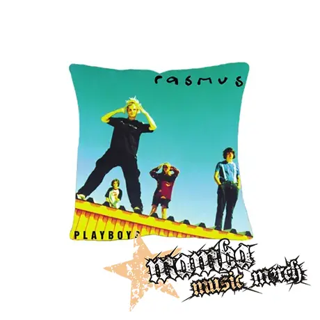 THE RASMUS - Playboys - vankúš